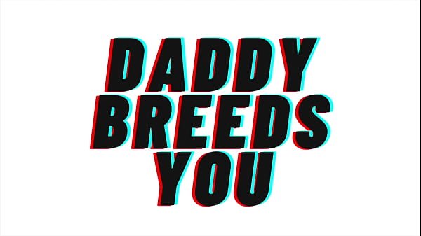 TEASER: Daddy Breeds You. Getting You Pregnant : [M4F][AUDIO ONLY]